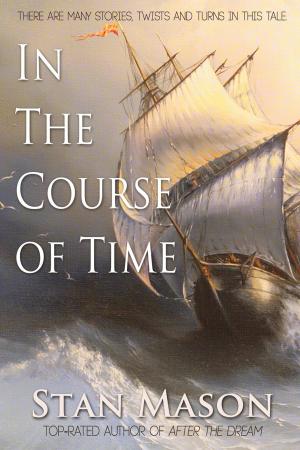 Cover of the book In the Course of Time by Reuben Phoolchund