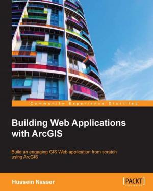 bigCover of the book Building Web Applications with ArcGIS by 