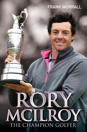Book cover of Rory McIlroy - The Champion Golfer