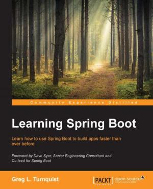 Cover of the book Learning Spring Boot by Dipanjan Sarkar, Raghav Bali, Tamoghna Ghosh