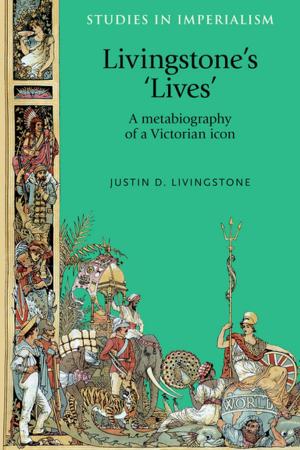 Cover of the book Livingstone's 'lives' by Lionel Laborie