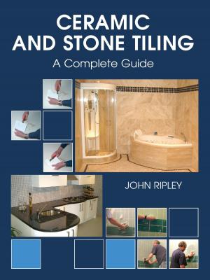 Cover of the book Ceramic and Stone Tiling by Johnny Tipler
