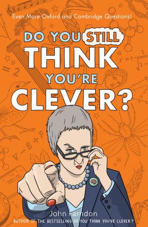 Cover of the book Do You Still Think You're Clever? by Nancy Tucker