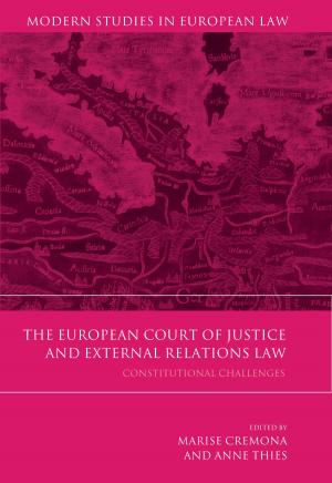 Cover of the book The European Court of Justice and External Relations Law by Jacqueline Bolton