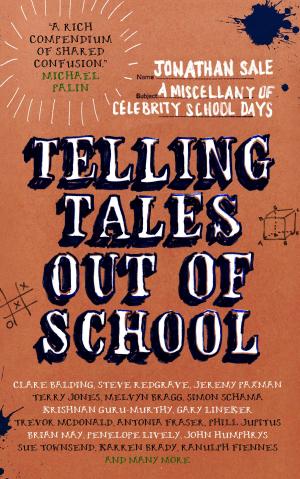 Cover of the book Telling Tales Out of School by Iain Dale