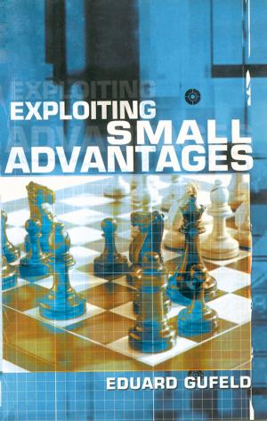 Cover of the book Exploiting Small Advantages by Ken Taylor, Joules Taylor