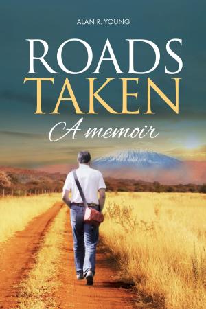 Cover of the book Roads Taken by Alan Heaton