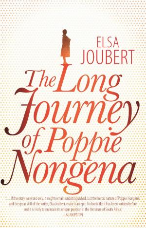 Cover of the book The Long Journey of Poppie Nongena by Paul Holden, Hennie van Vuuren