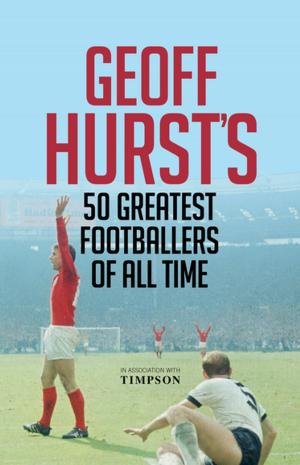 Cover of the book Geoff Hurst's Greats by Brian Clegg