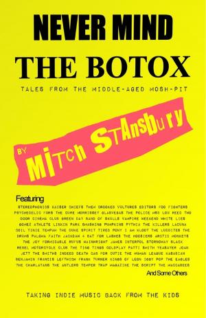 Book cover of Never Mind the Botox