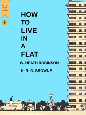 Cover of the book How to Live in a Flat by Tony Worobiec