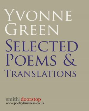 Cover of the book Yvonne Green: Selected Poems and Translations by Catherine Smith