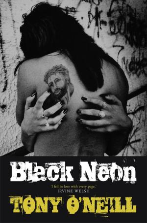 Cover of the book BLACK NEON by Jake Aaron