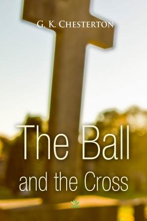 Cover of the book The Ball and the Cross by Anton Chekhov