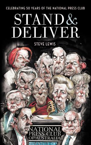 Cover of the book Stand and Deliver by Mungo MacCallum
