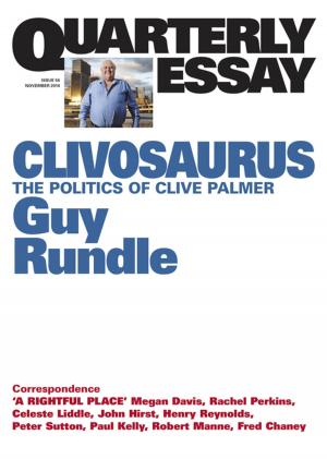 Book cover of Quarterly Essay 56 Clivosaurus