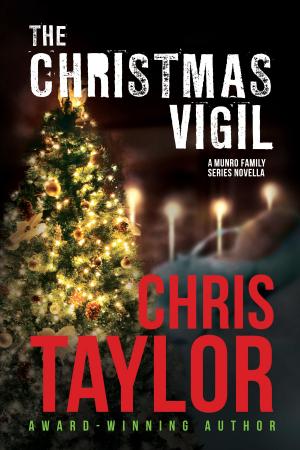 Cover of the book The Christmas Vigil by Chris Taylor