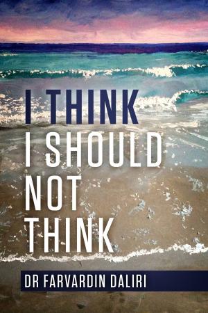Cover of the book I Think I Should Not Think by Pascal Rohan