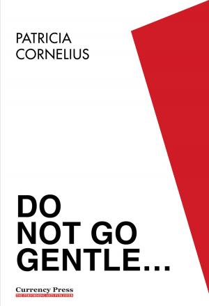Book cover of Do Not Go Gentle...
