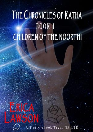 Book cover of The Chronicles Of Ratha: Book 1- Children of the Noorthi