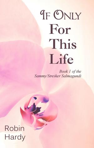 Book cover of If Only for This Life