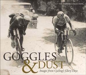 Cover of the book Goggles & Dust by Tom Danielson, Allison Westfahl