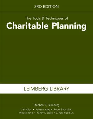 Cover of the book The Tools & Techniques of Charitable Planning, 3rd Edition by Michael Aylward Esq., Shaun McParland Baldwin Esq.