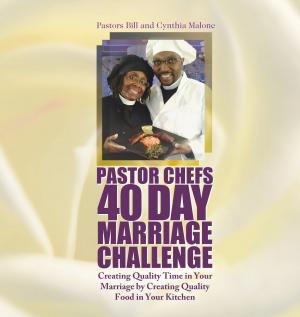 Cover of the book Pastor Chefs 40 Day Marriage Challenge by Timothy D. Lucas