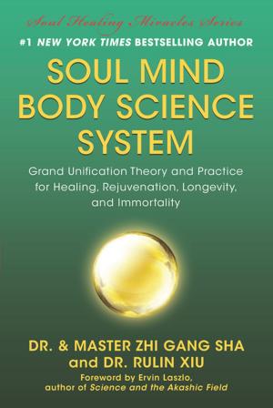 Cover of the book Soul Mind Body Science System by Perry Marshall