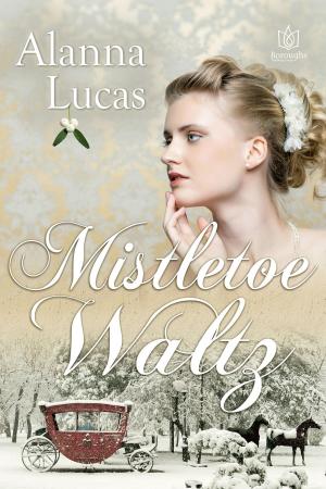 Cover of the book Mistletoe Waltz by Christine Ashworth