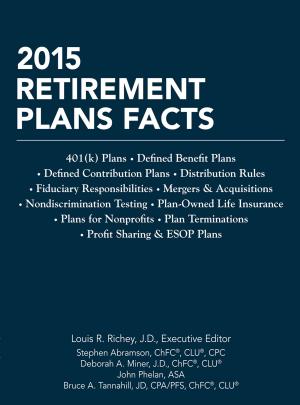 Cover of the book 2015 Retirement Plans Facts by Joseph F. Stenken, J.D., CLU®, ChFC®