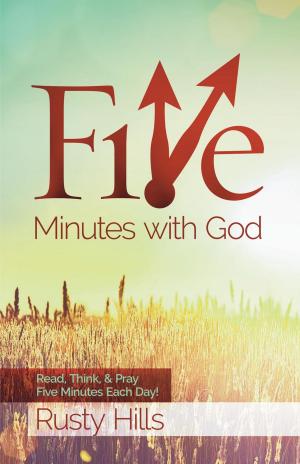 Cover of the book Five Minutes with God: Walking with the Savior by Wes McAdams