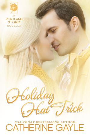 Cover of the book Holiday Hat Trick by Catherine Gayle