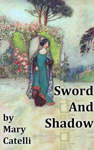 Cover of the book Sword and Shadow by Mary Catelli