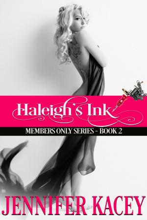 Cover of the book Haleigh’s Ink by Jennifer Kacey
