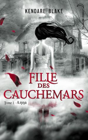 Cover of the book Fille des cauchemars 1 by Melissa Bellevigne
