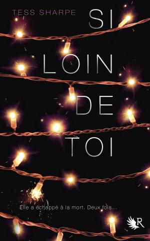 Cover of the book Si loin de toi by Kiera CASS
