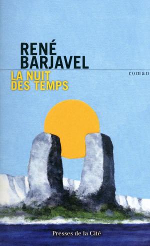 Cover of the book La nuit des temps by Marlène JOBERT