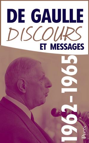 Cover of the book Discours et messages, tome 4 : 1962-1965 by Linwood BARCLAY