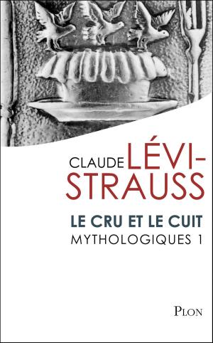 Cover of the book Mythologiques 1 : Le cru et le cuit by Bernard SIMONAY