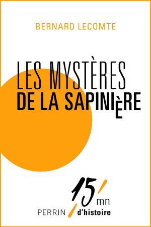 Cover of the book Les mystères de la Sapinière by John CONNOLLY