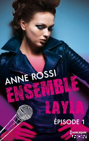 Book cover of Ensemble - Layla : épisode 1