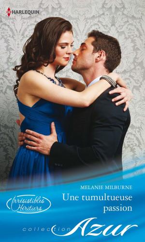 Cover of the book Une tumultueuse passion by Carol Ross