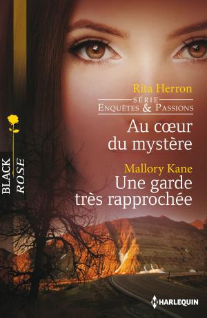 Book cover of Au coeur du mystère - Une garde très rapprochée