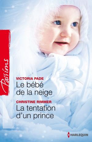 Book cover of Le bébé de la neige - La tentation d'un prince
