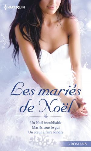 Cover of the book Les mariés de Noël by Carole Mortimer