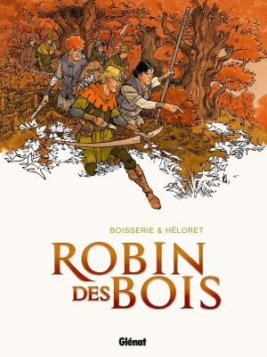 Cover of the book Robin des Bois by Denis Bernard, Christian Papazoglakis