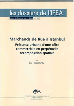 Cover of the book Marchands de rue à Istanbul by Jean-François Pérouse, Sylvie Gangloff