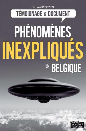 Cover of the book Les phénomènes inexpliqués en Belgique by Grégory Voz, Editions Jourdan
