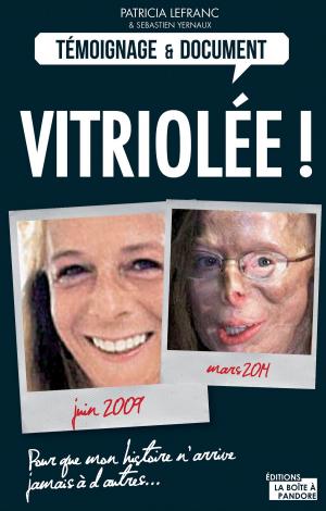 Cover of the book Vitriolée ! by Axel Du Bus, La Boîte à Pandore
